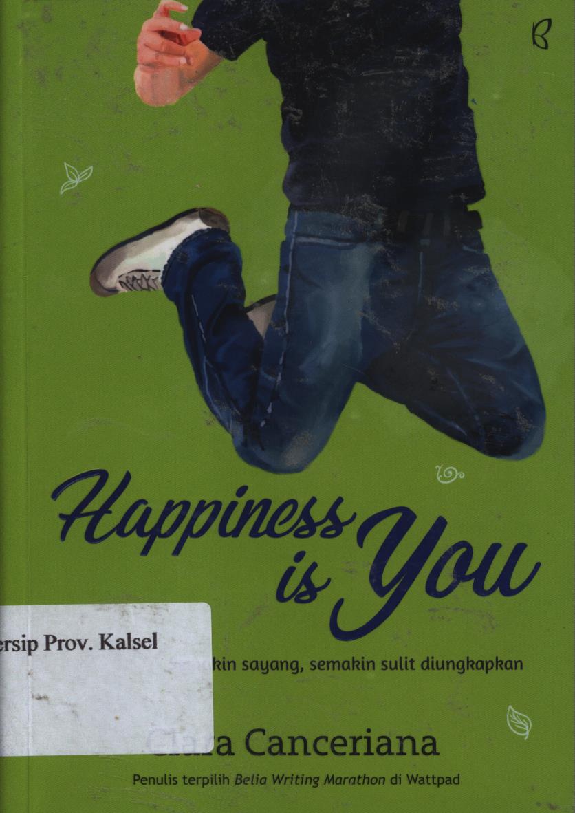 Cover Happiness is you / Clara Canceriana ; penyunting, Hutani Suryaningtyas