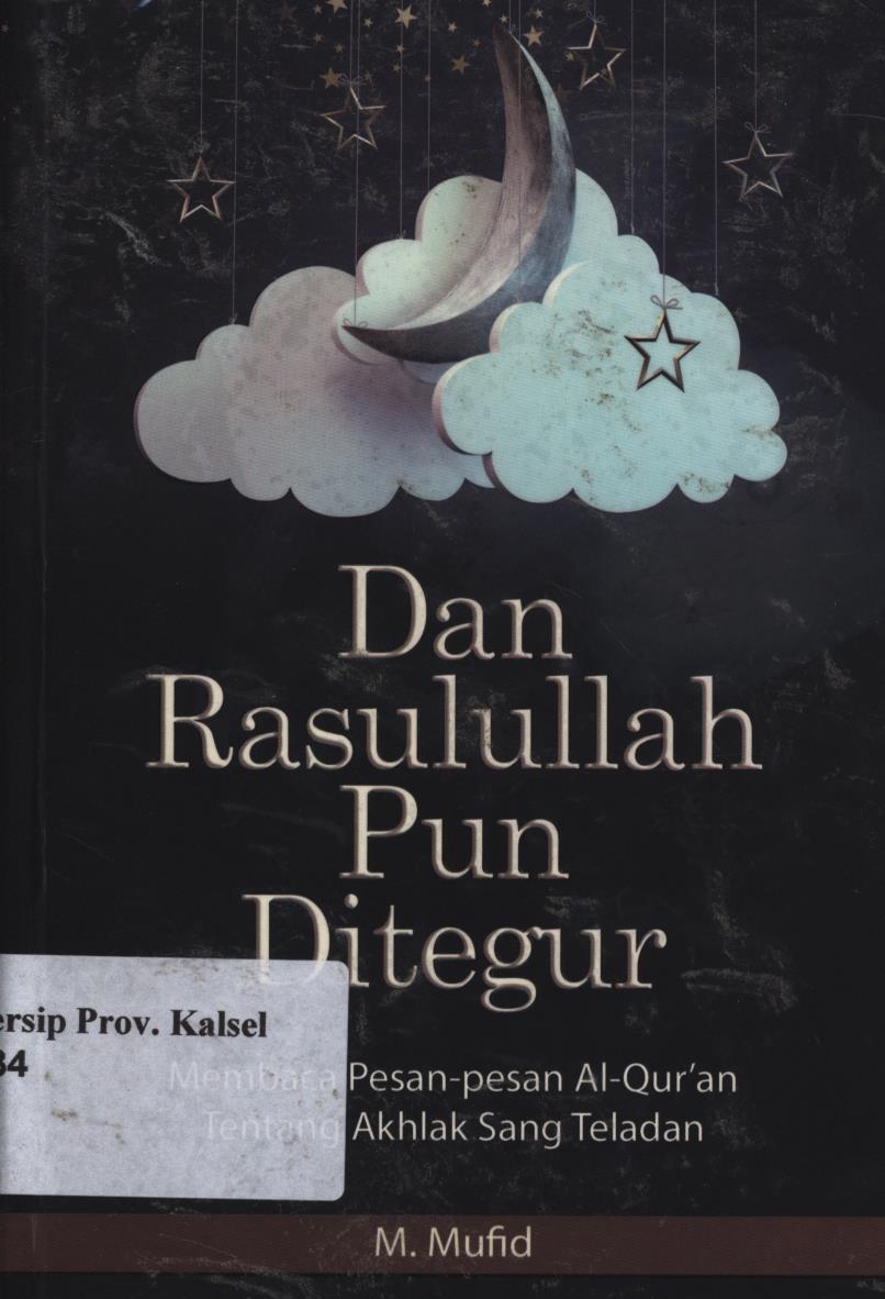 Cover Dan Rasullulah pun ditegur / M.Mufid ; penyunting, Iqbal Dawami.