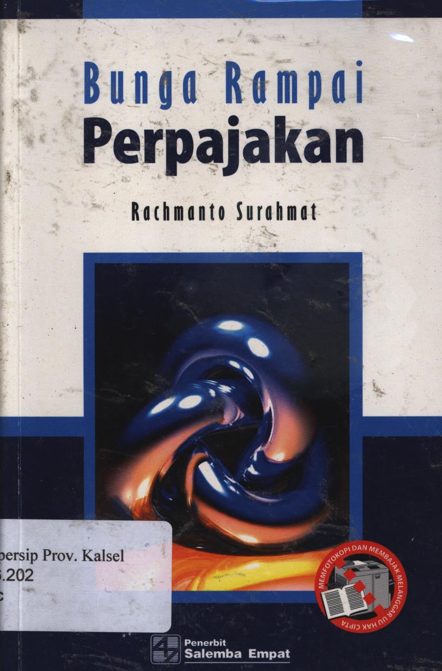 Cover Bunga rampai perpajakan / Rachmanto Surahmat ; editor, Christine