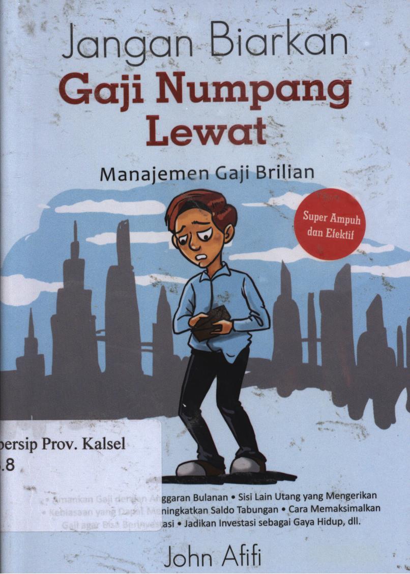 Cover Jangan biarkan gaji numpang lewat / John Afifi ; editor, Jonas Ahwani