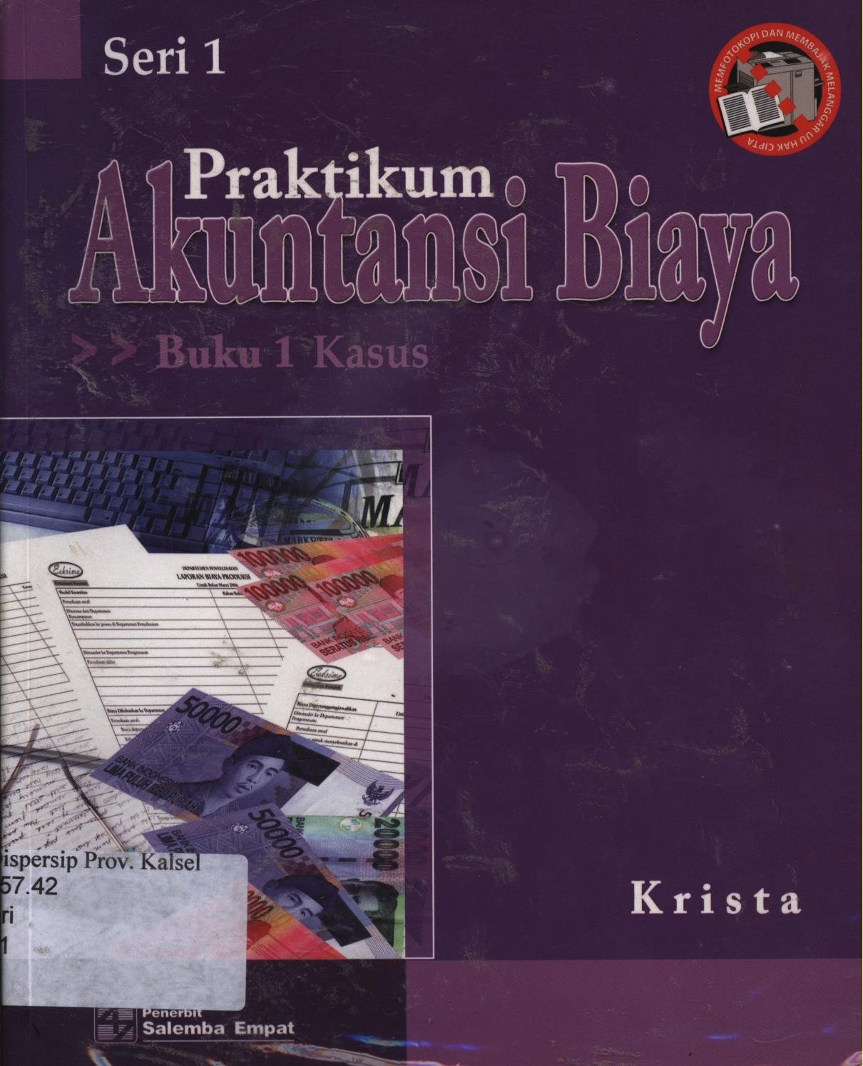 Cover Praktikum akuntansi biaya buku 1 (Kasus) / Krista