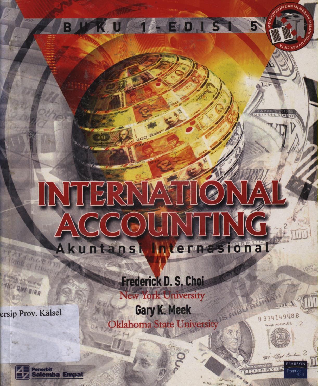 Cover Akuntansi internasional, edisi 5 buku 1 / Frederick D.S.Choi, Gary K. Meek ; penerjemah, Edward Tanujaya.