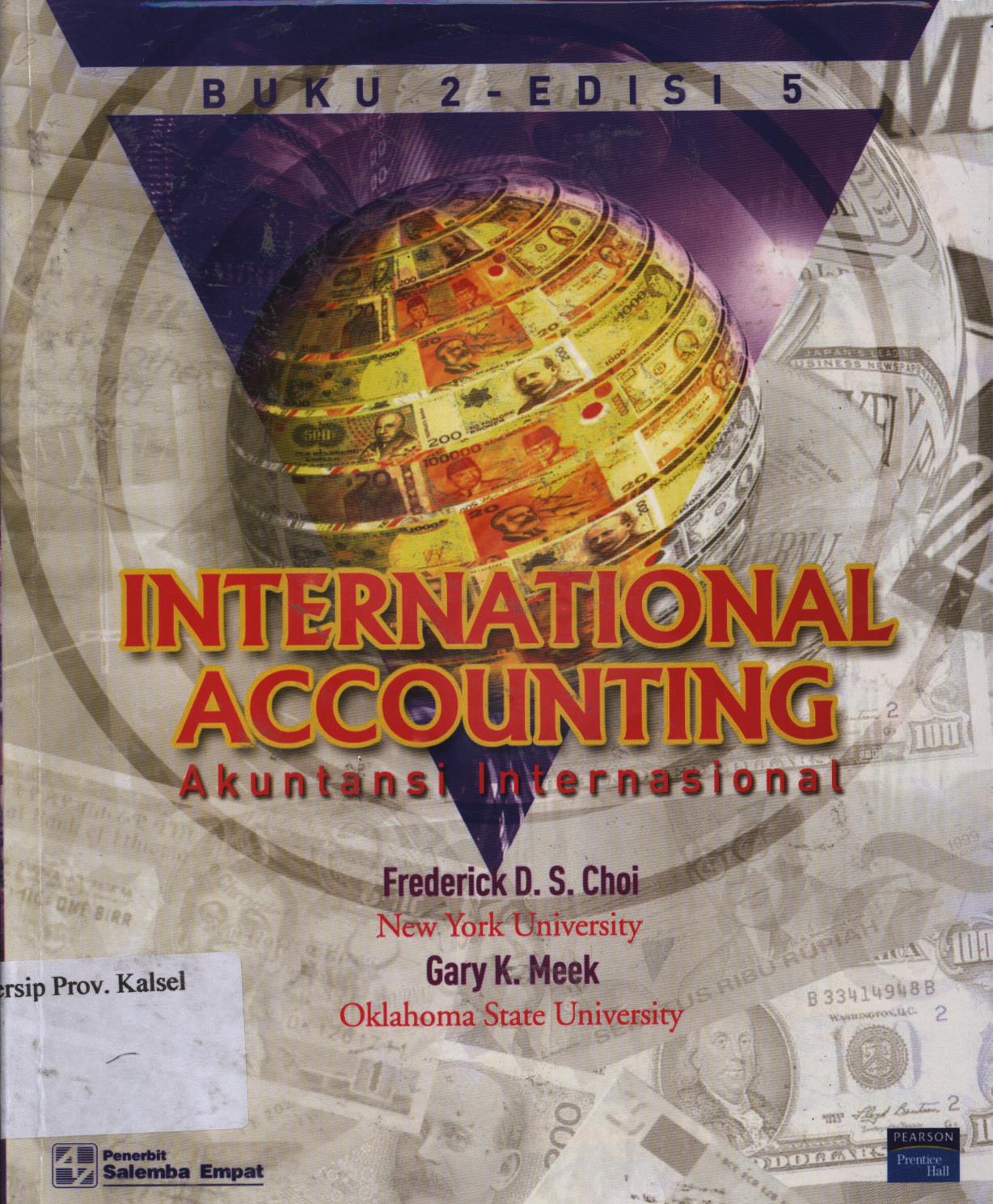 Cover Akuntansi internasional edisi 5 buku 2 / Frederick D.S.Choi, Gary k.Meek ; penerjemah, Edward Tanujaya.
