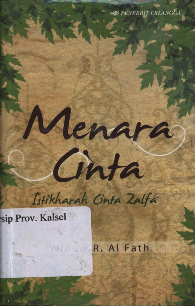 Cover Menara cinta :  Istikharah cinta zulfa / Widuri R. Al Fath ; Editor, Hijrah Saputra, Adhika Prasetya K.