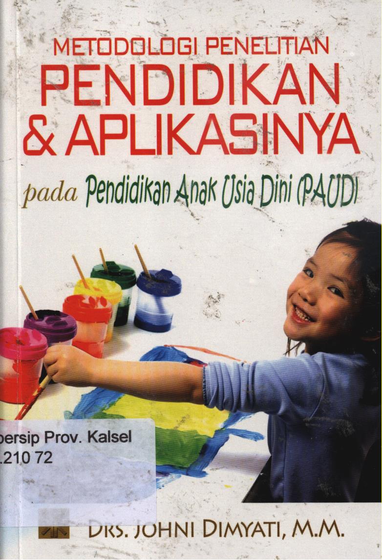 Cover Metodologi pendidikan dan aplikasinya pada anak usia dini (PAUD) / Johni Dimyati