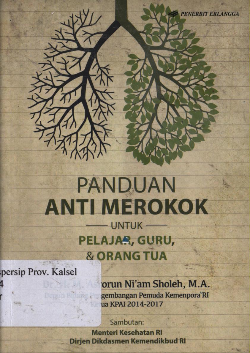 Cover Panduan anti merokok untuk pelajar, guru, dan orang tua. / H.M.Asrorun Ni'am sholeh ; Editor, Noorayni Rahmawati, Hijrah ahmad, Adhika prasetya.