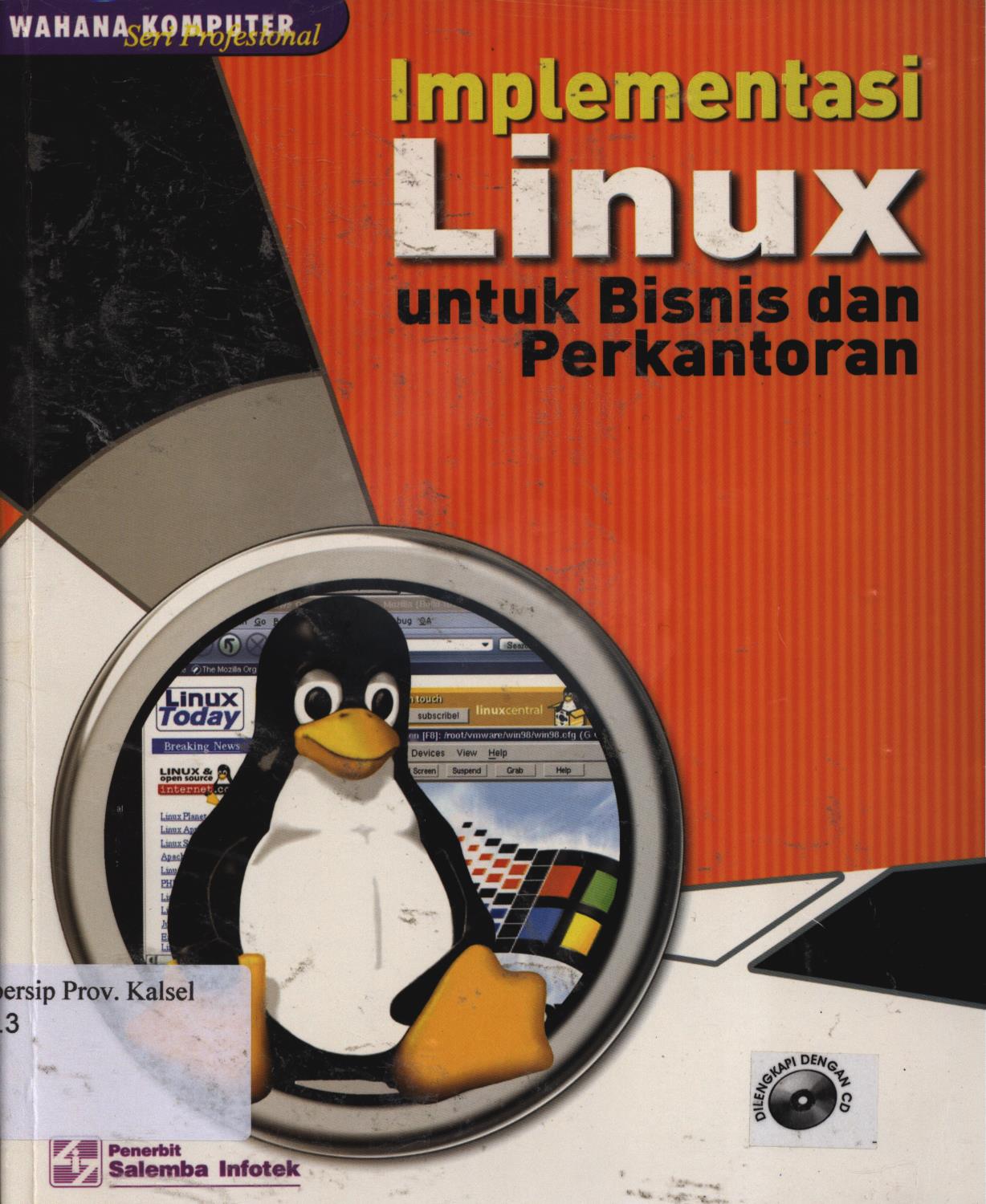 Cover Implementasi linux untuk bisnis dan perkantoran / Tim Penelitian dan Pengembangan Wahana Komputer