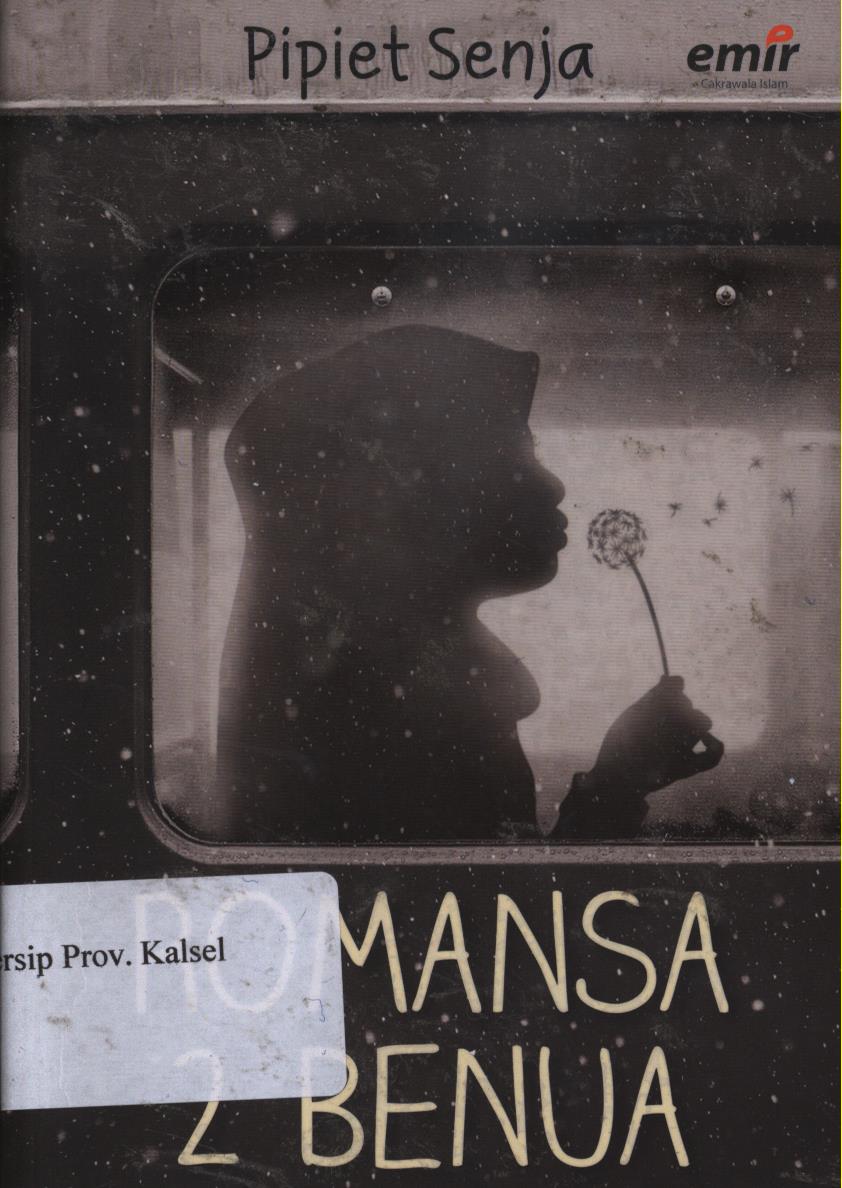Cover Romansa 2 benua / Pipiet senja ; Editor, Dani fitriyani , Hijrah ahmad, Adhika prasetya.