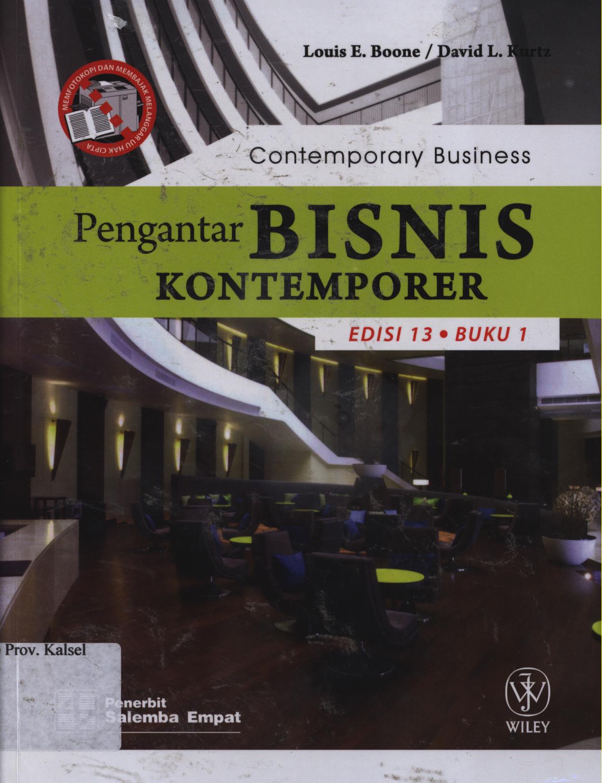 Cover Pengantar bisnis kontemporer Edisi 13- Buku 1 / Louis E. Boone, David L. Kurtz ;  penerjemah, M. Ramdhan Adhi