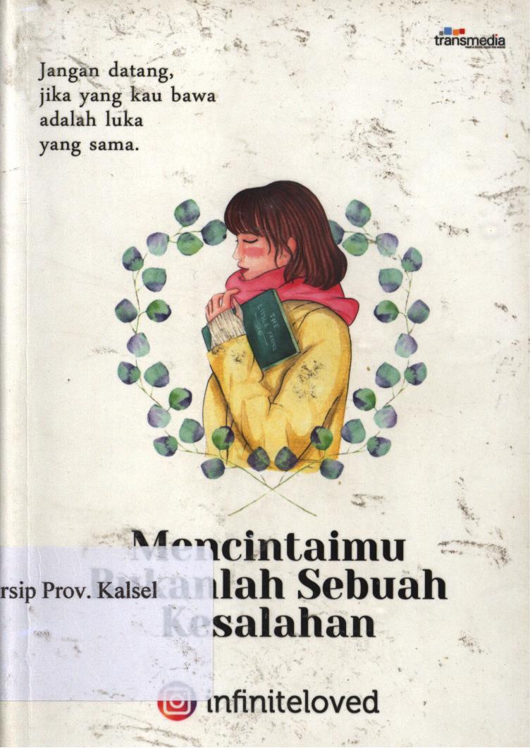 Cover Mencintaimu  bukanlah sebuah kesalahan / Infiniteloved ; penyunting,  Intan faradillah