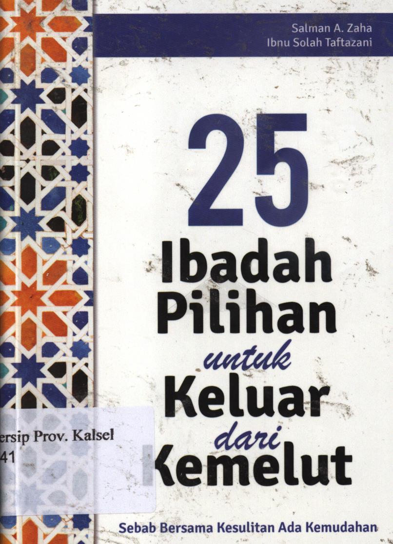 Cover 25 ibadah pilihan untuk keluar dari kemelut. / Salman A, Zaha dan ibnu solah taftazani ; penyunting, Tree