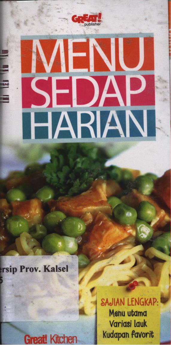 Cover Menu sedap harian / Great! Kitchen ; penyunting, Fenita Agustina