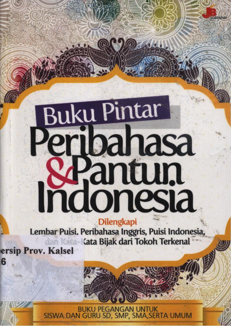 Cover Buku pintar peribahasa dan panutan Indonesia / Tim Jogja Bangkit ; penyunting, Fenita Agustina