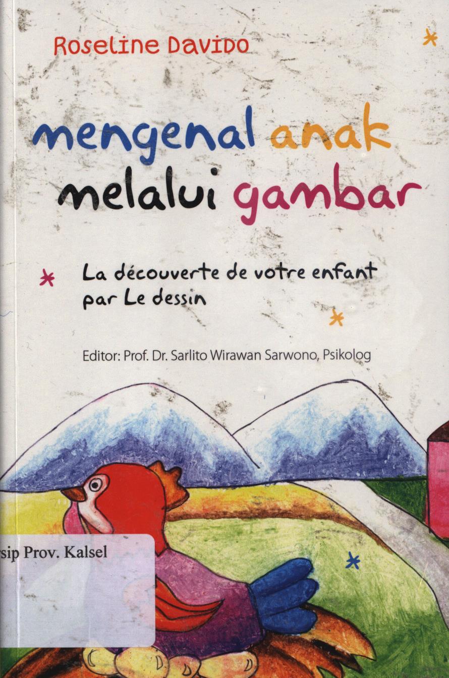 Cover Mengenal Anak melalui gambar / Roseline Davido ; penerjemah, Airin Miranda, Diah Kartini Lasman ; editor, Sarlito Wirawan Sarwono