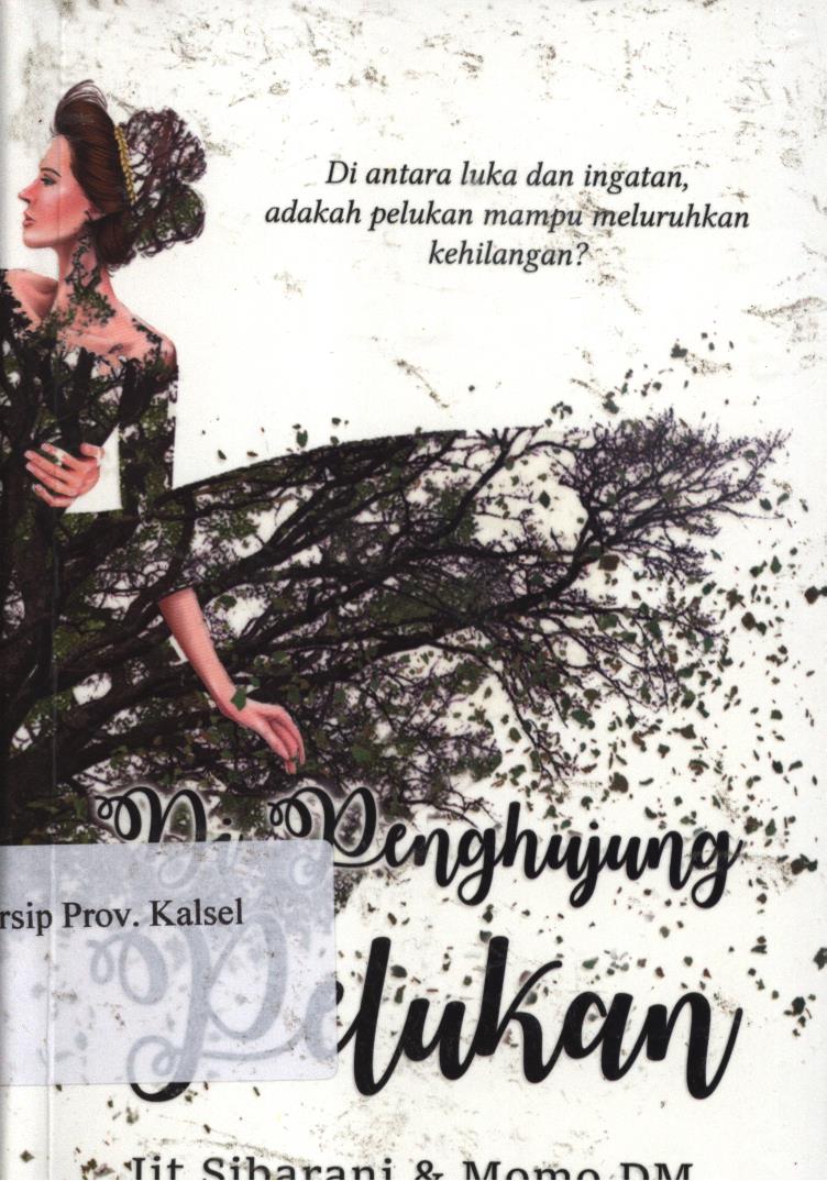 Cover Di penghujung pelukan / Lit sibarani dan momo DM ; penyunting, Dian nitami.
