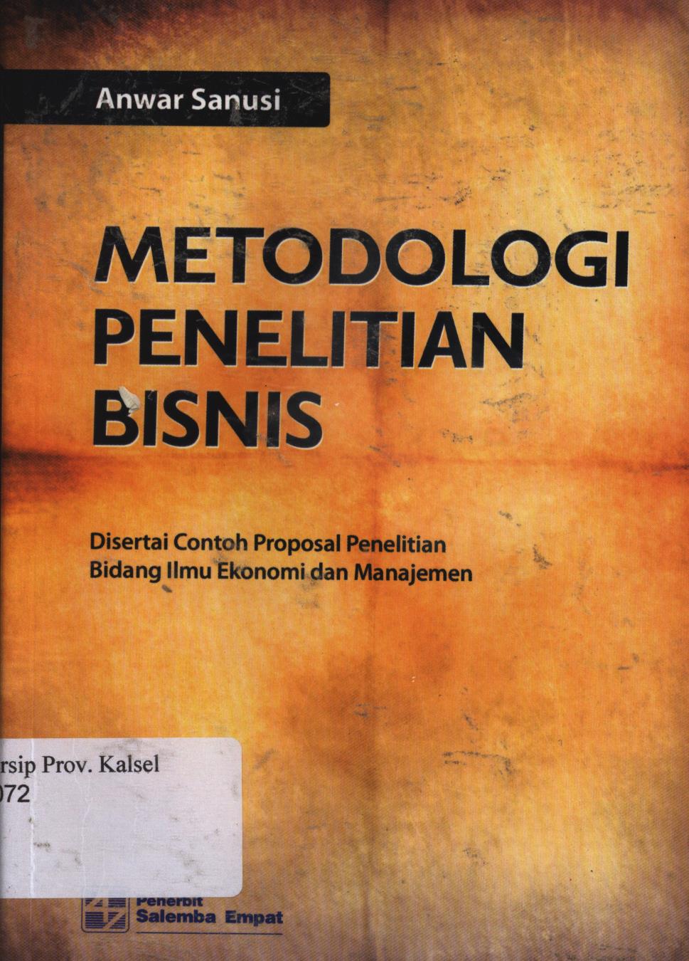 Cover Metodologi penelitian Bisnis / Anwar Sanusi