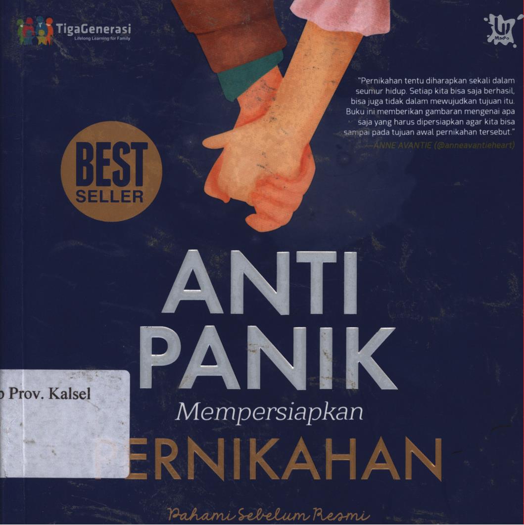 Cover Anti panik mempersiapkan pernikahan / Tiga generasi ; penyunting, Hayatun nufus.