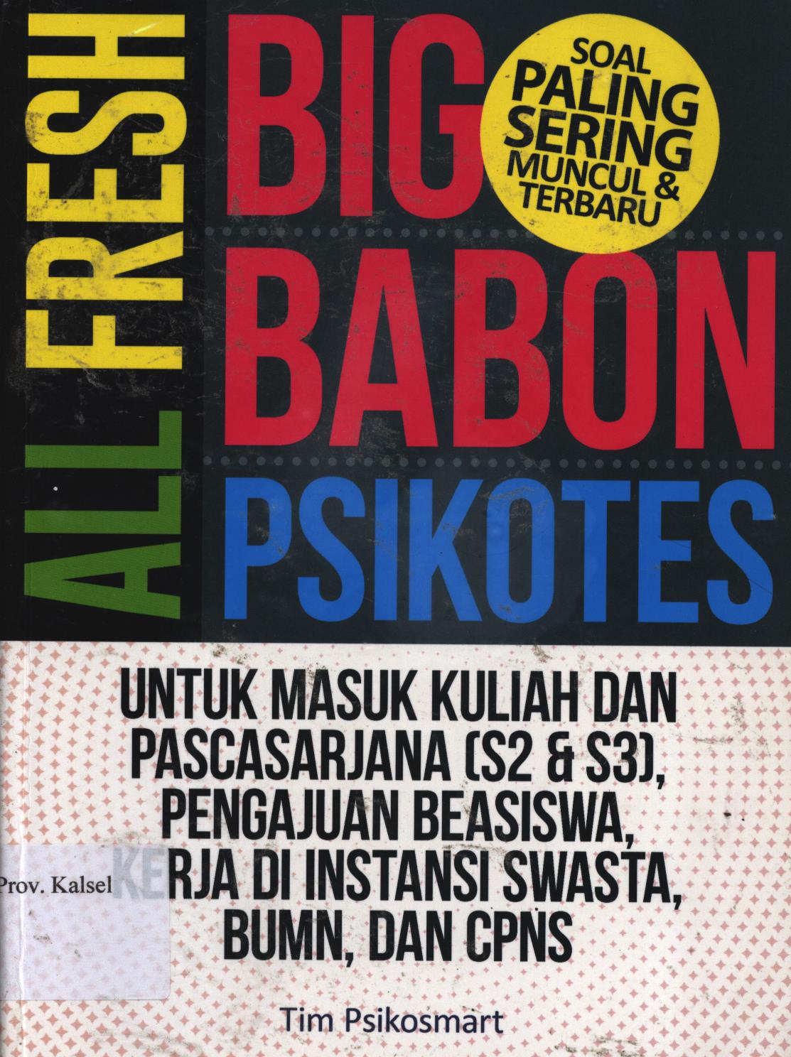 Cover All fresh big babon psikotes / Tim psikosmart ; penyunting, Lis sutinah.