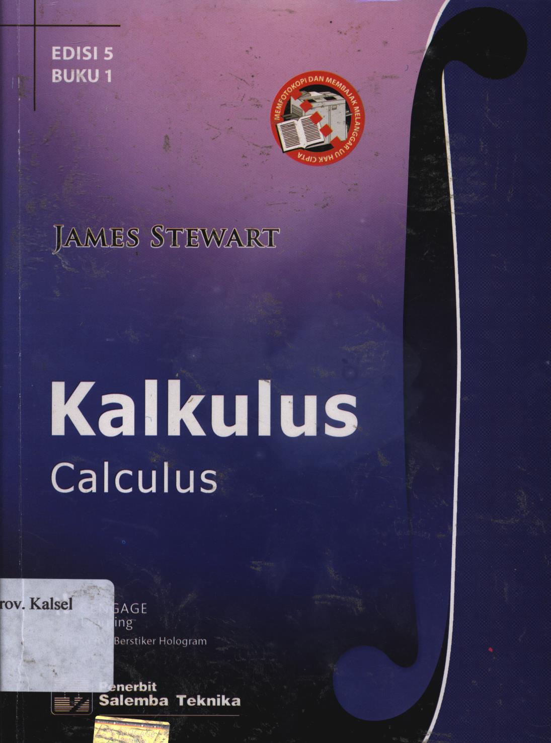 Cover Kalkulus, edisi 5 buku 1 / James stewart ; penerjemah, Chriswan sungkono.
