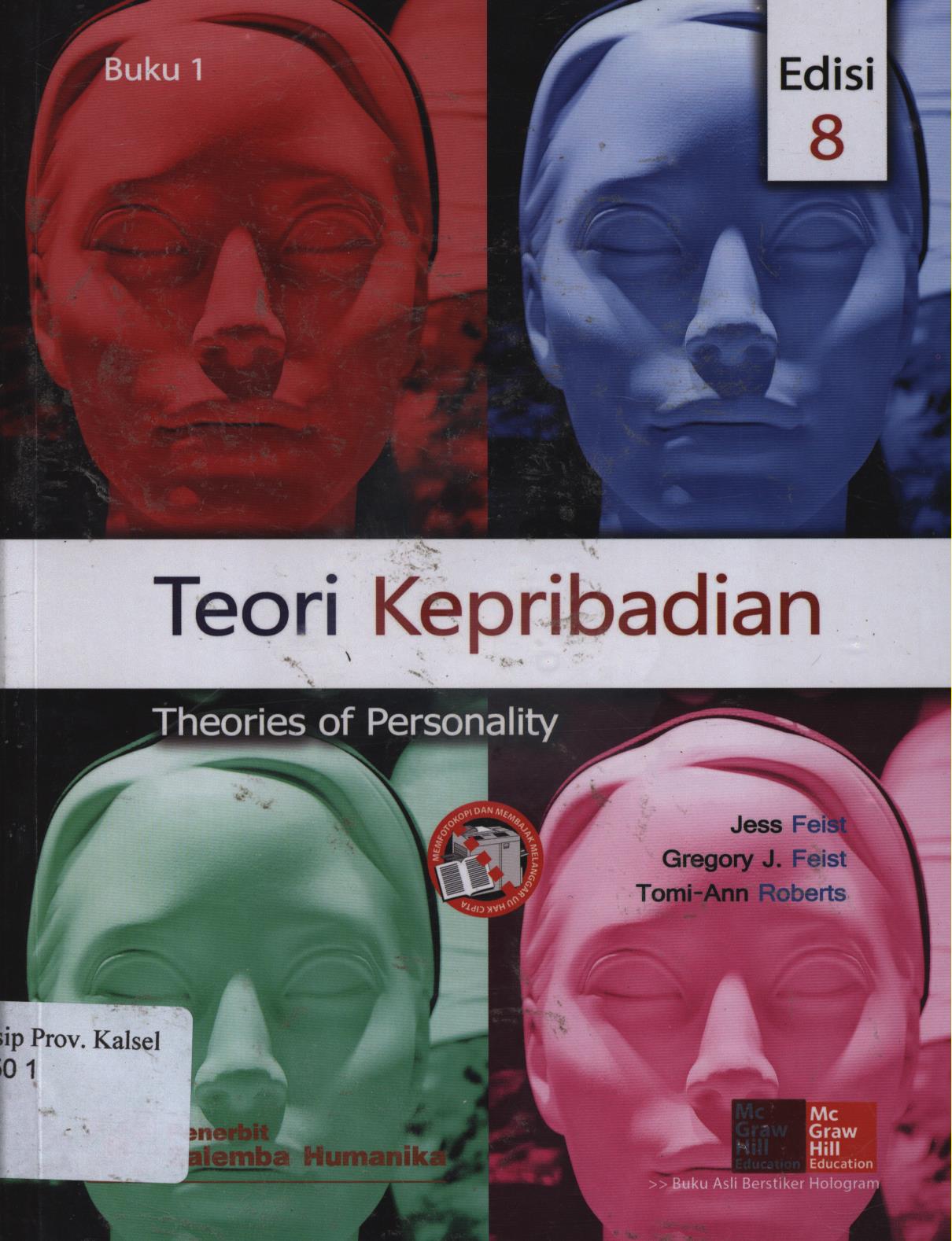 Cover Teori kepribadian edisi 8 buku 1 :  Teories of personality / Jess feist, gregory J.feist, tomi-ann roberts ; penerjemah, R.A.Hadwitta dewi pertiwi.