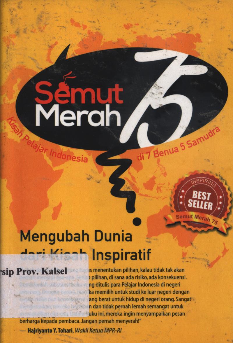 Cover Semut merah 78 :  Mengubah dunia dari kisah inspiratif / Penyunting, Among,pulung dan sophie mou.