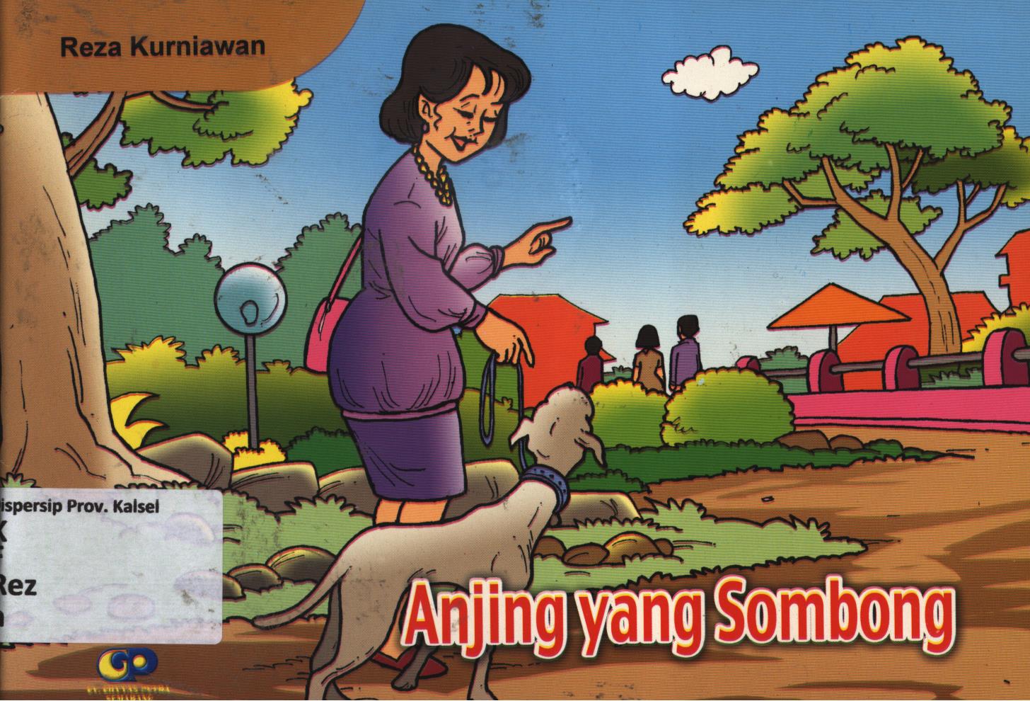 Cover Anjing yang sombong / Reza Kurniawan