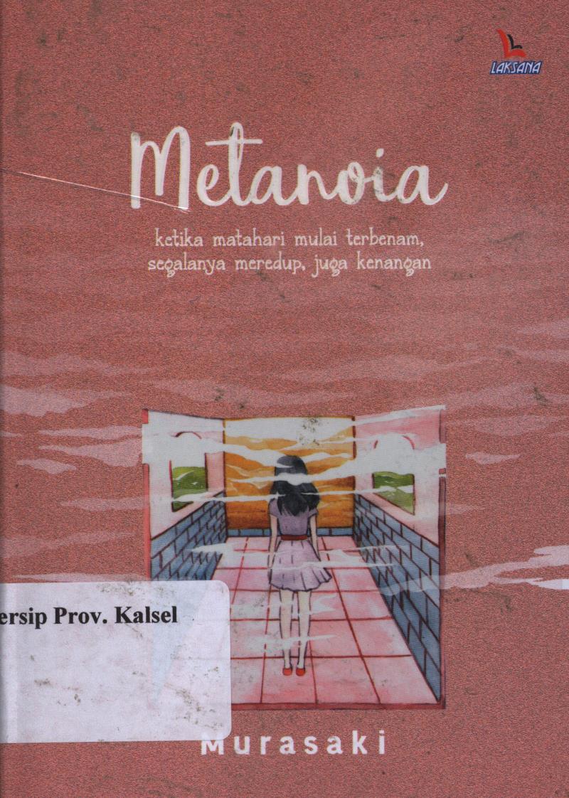 Cover Metanoia / Murasaki ; penyunting, Muhajjah saratini.