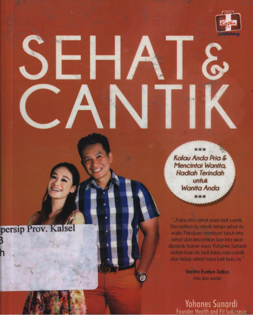 Cover Sehat dan cantik / Yohanes sumardi ; Editor, Aldo sahala.