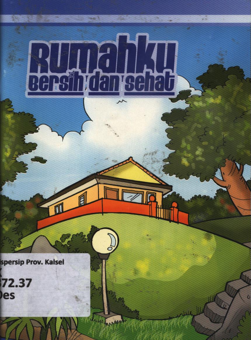 Cover Rumahku bersih dan sehat / Desya Elrony