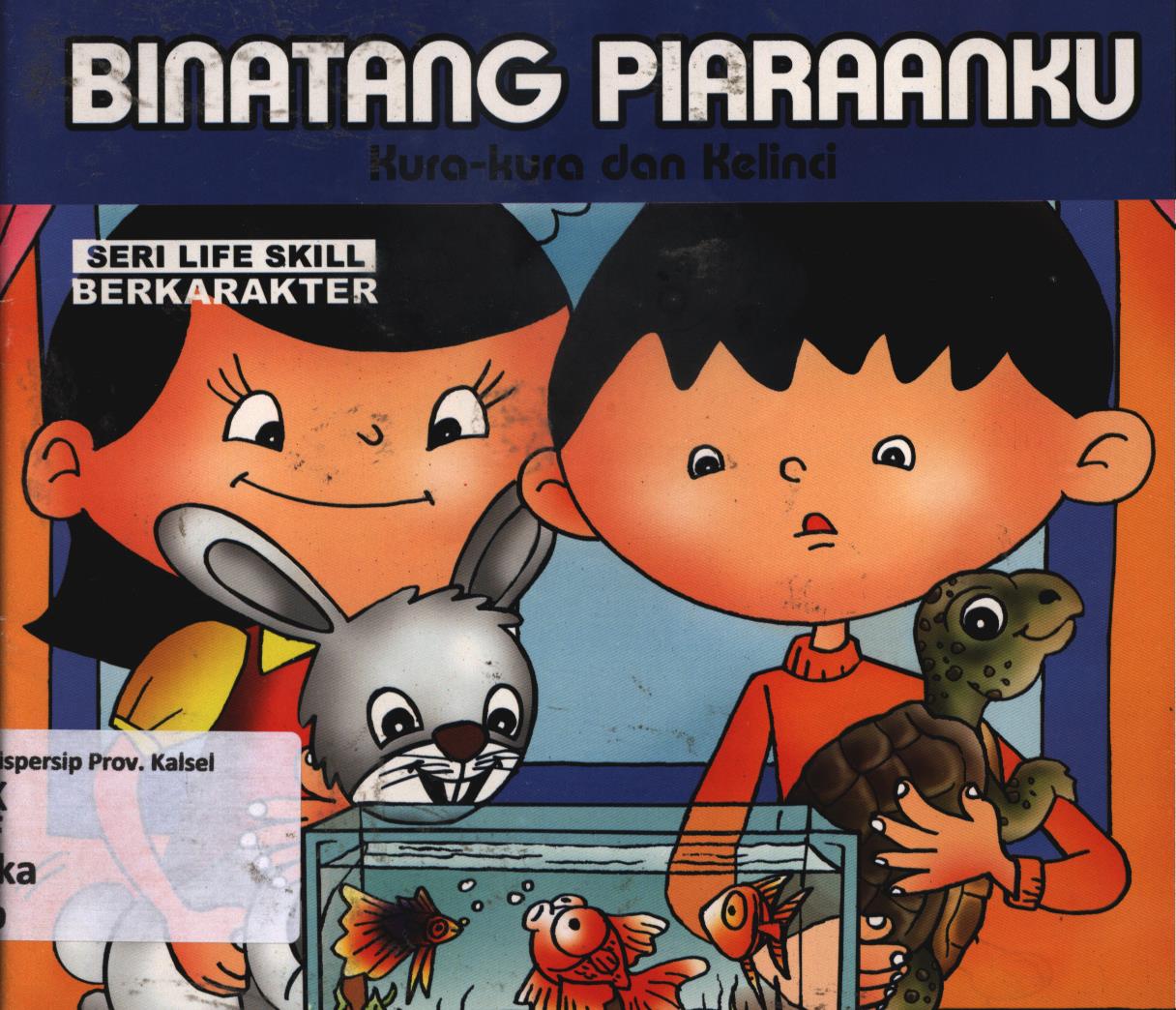 Cover Binatang piaraanku seri kura-kura dan kelinci / Ika Fajar Listianti
