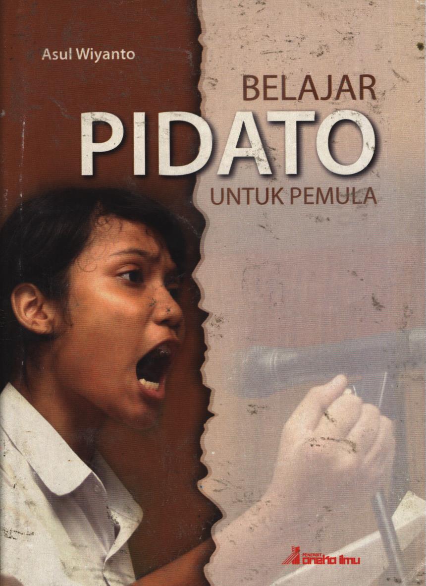 Cover Belajar pidato untuk pemula / Usul Wiyanto ; editor, Tim Editor Umum