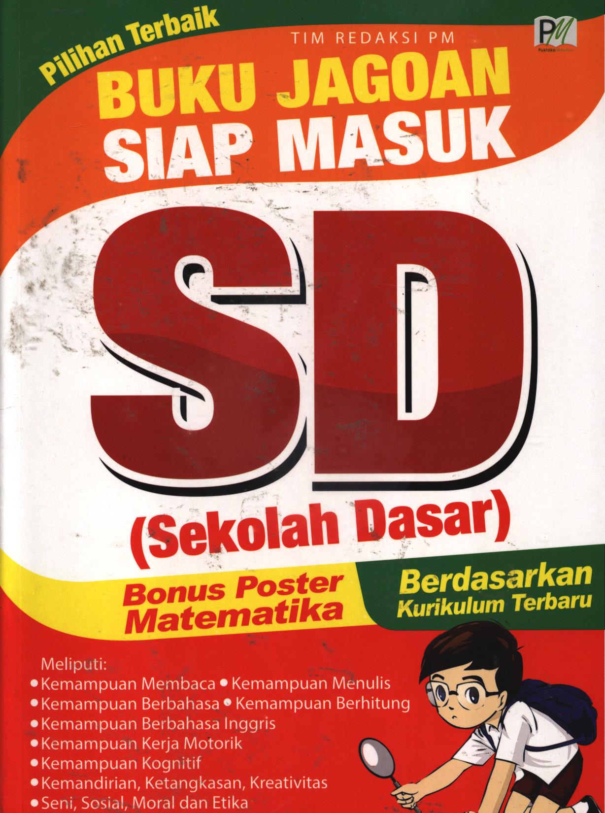 Cover Buku jagoan siap masuk SD / Tim Redaksi PM ; editor, Redaksi PM