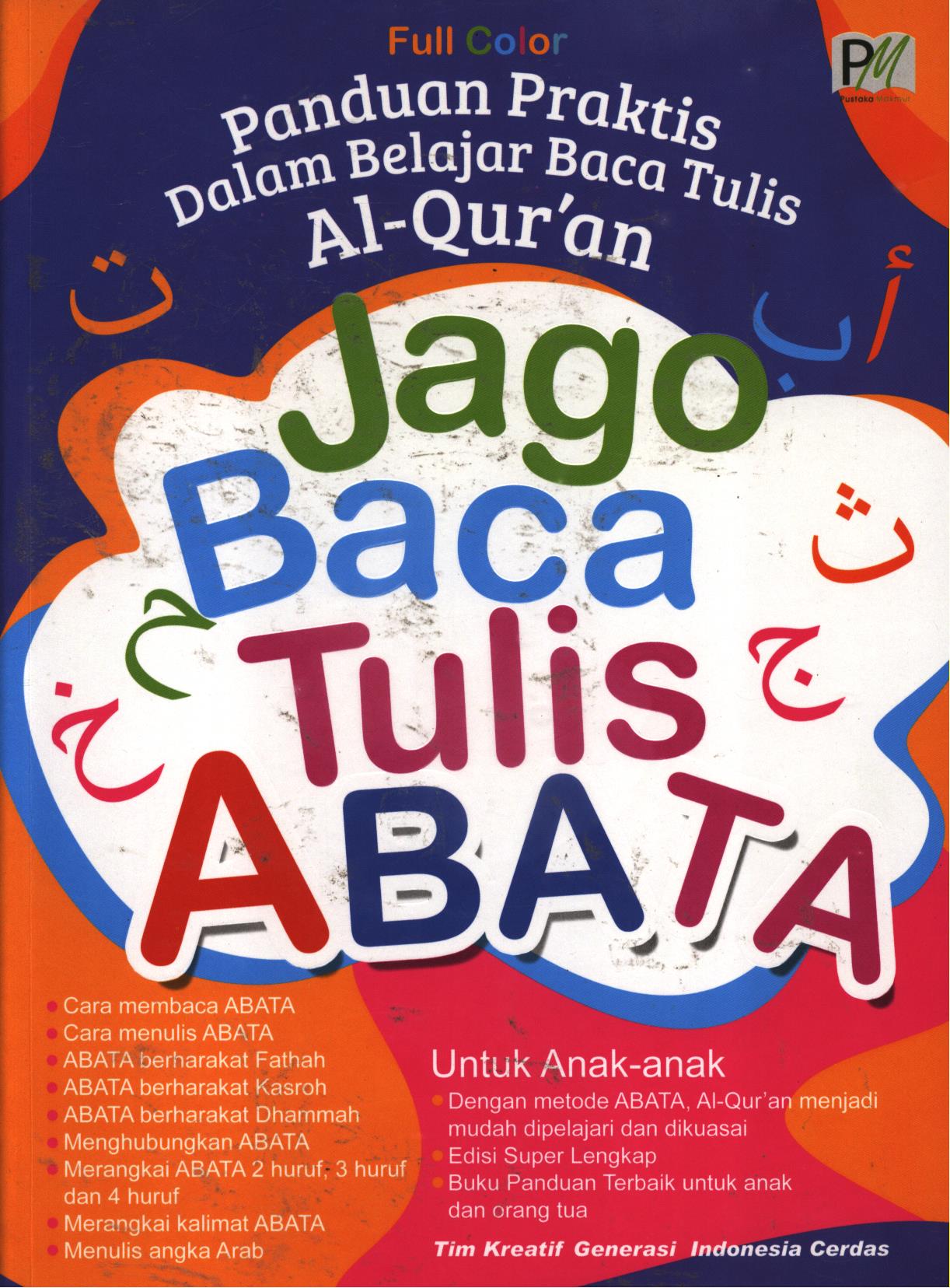 Cover Jago baca tulis abata / Tim kreatif Generasi Indonesia Cerdas (GIC) ; editor, Agus Satriani