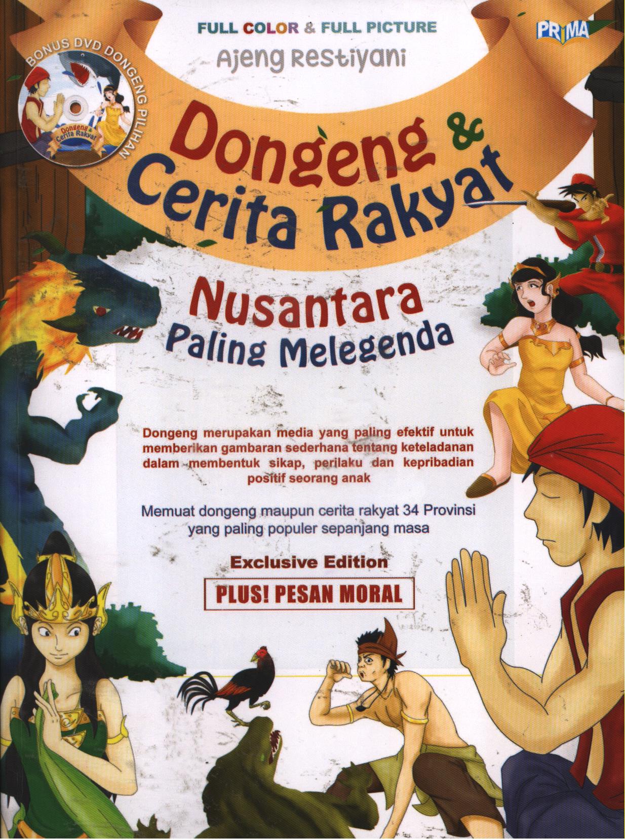 Cover Dongeng dan cerita rakyat nusantara paling melegenda / Ajeng Restiyani ; editor, Agus Muttaram
