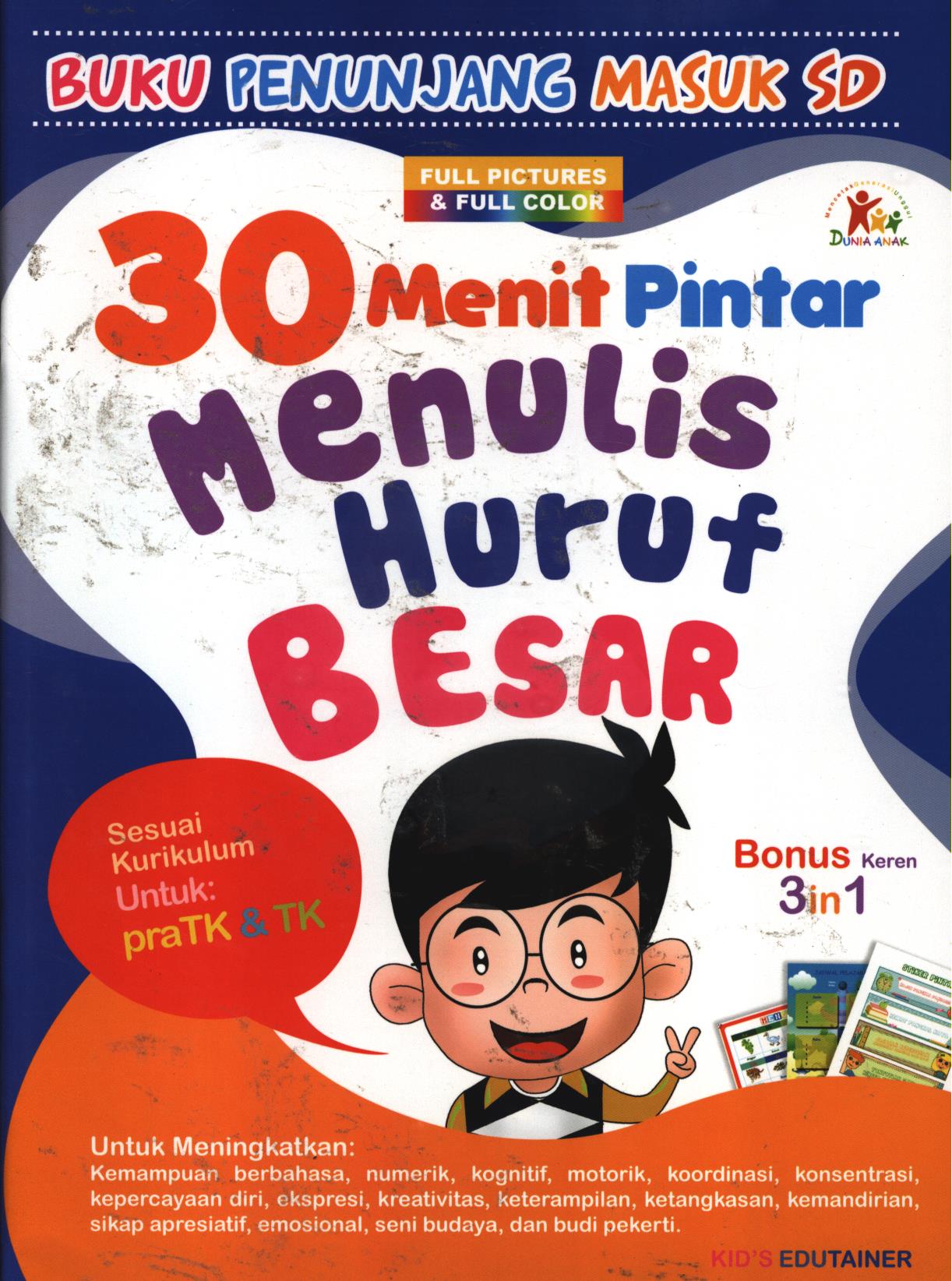 Cover 30 menit pintar menulis huruf besar / Kid's Edutainer