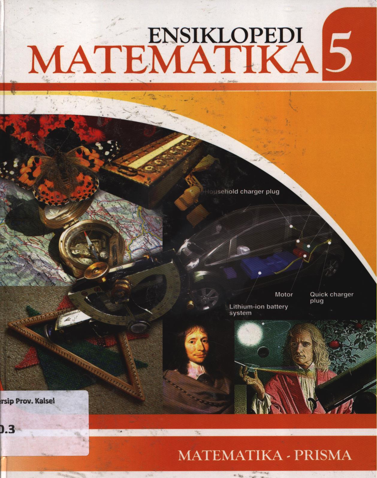 Cover Ensiklopedi matematika 5 :  Matematika-prisma / Evi Rine Hartuti, Miyanto, Rina Dyah Rahmawati