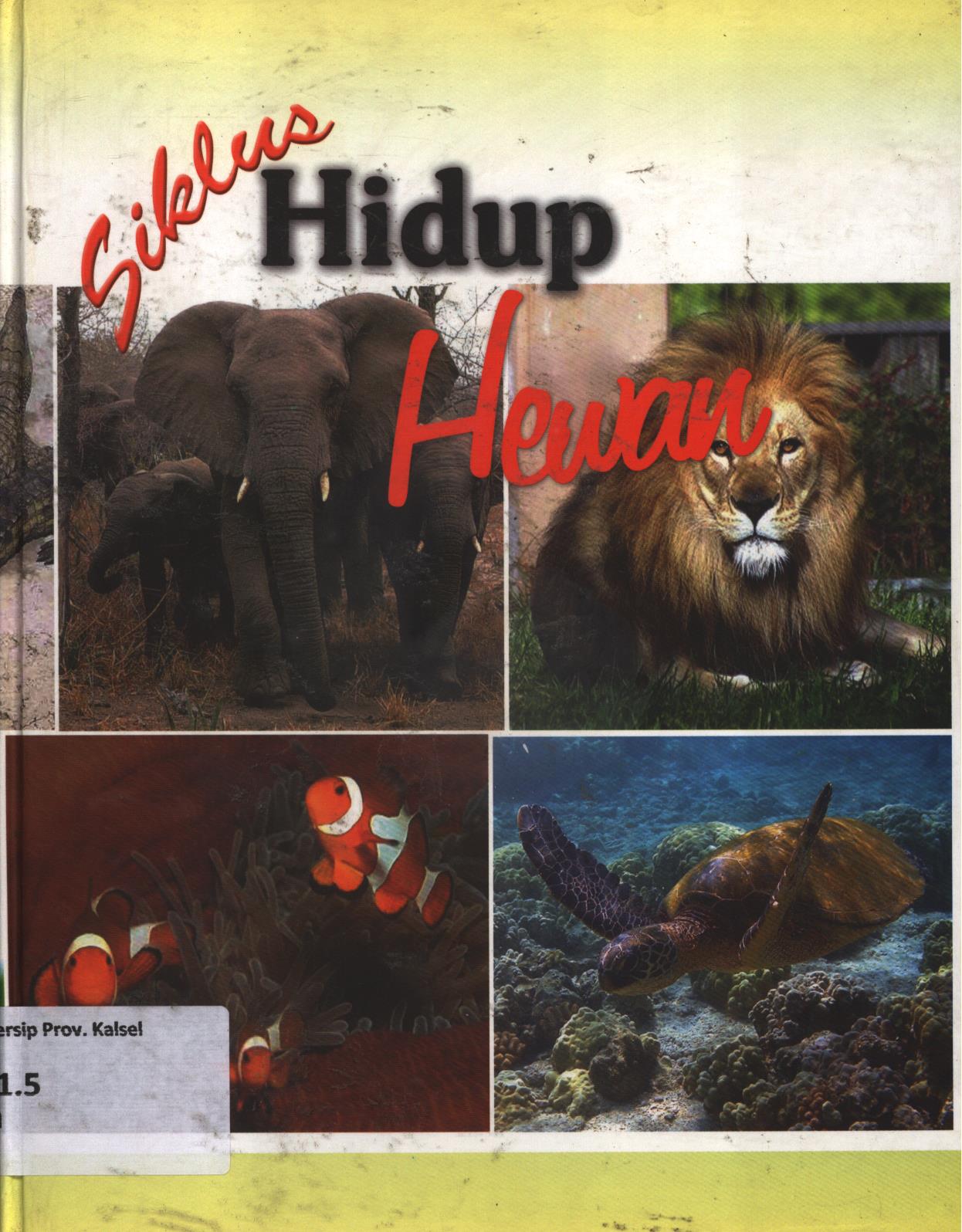 Cover Siklus hidup hewan / Ika Fajar L.