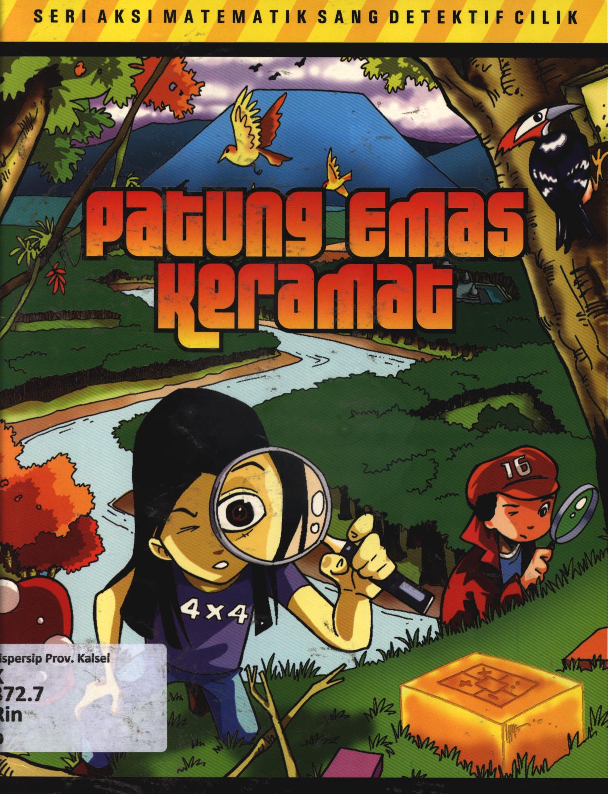 Cover Patung emas keramat :  Aksi matematika sang detektif cilik / Rina Dyah R, Evi Rine Hartuti, Miyanto, editor, Acep Yonny, Meichati Chandra Dewi, Rofiatul Umroh