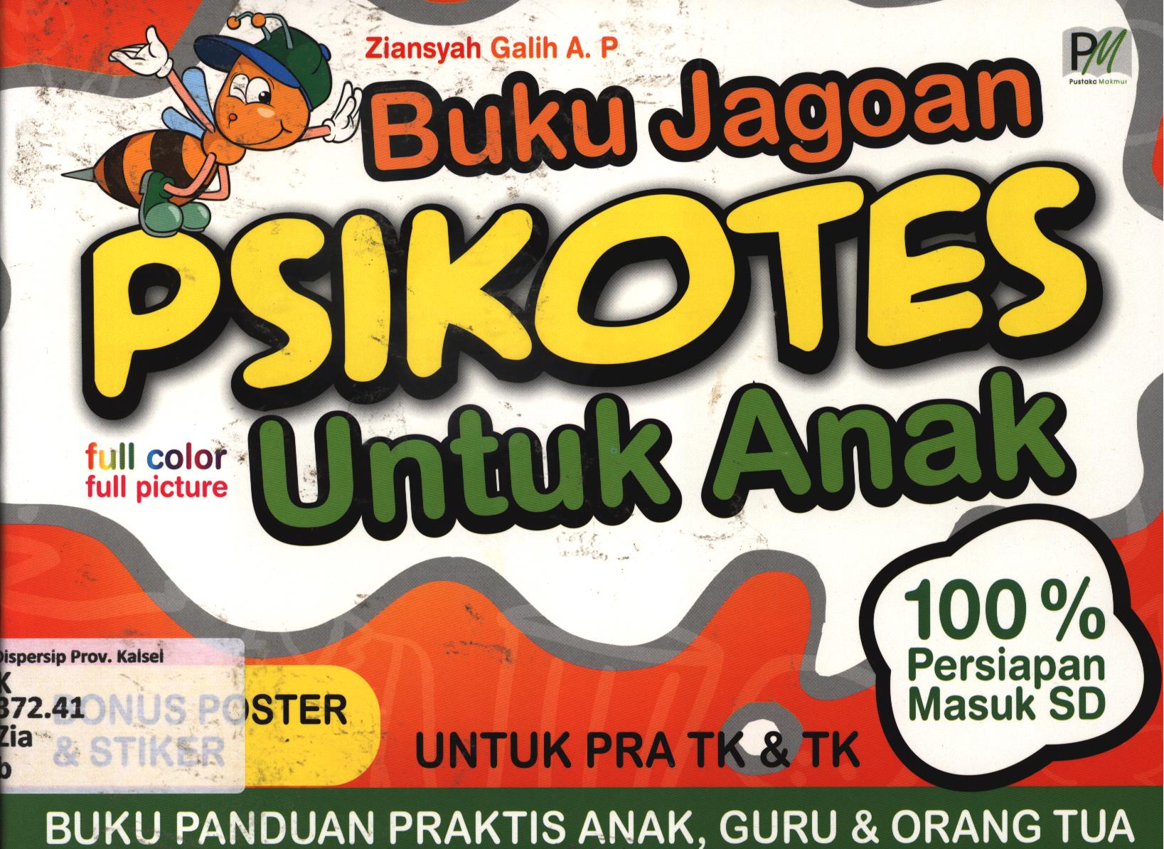 Cover Buku jagoan psikotes untuk anak / Ziansyah Galih A.P.