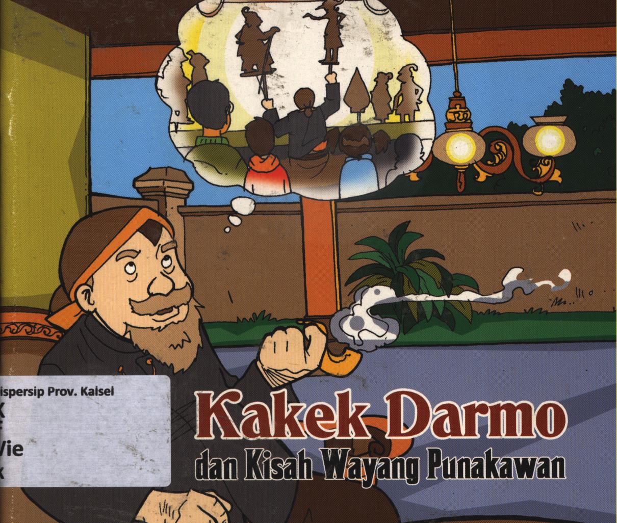 Cover Kakek Darmo dan kisah wayang punakawan / Vievid D. Utami
