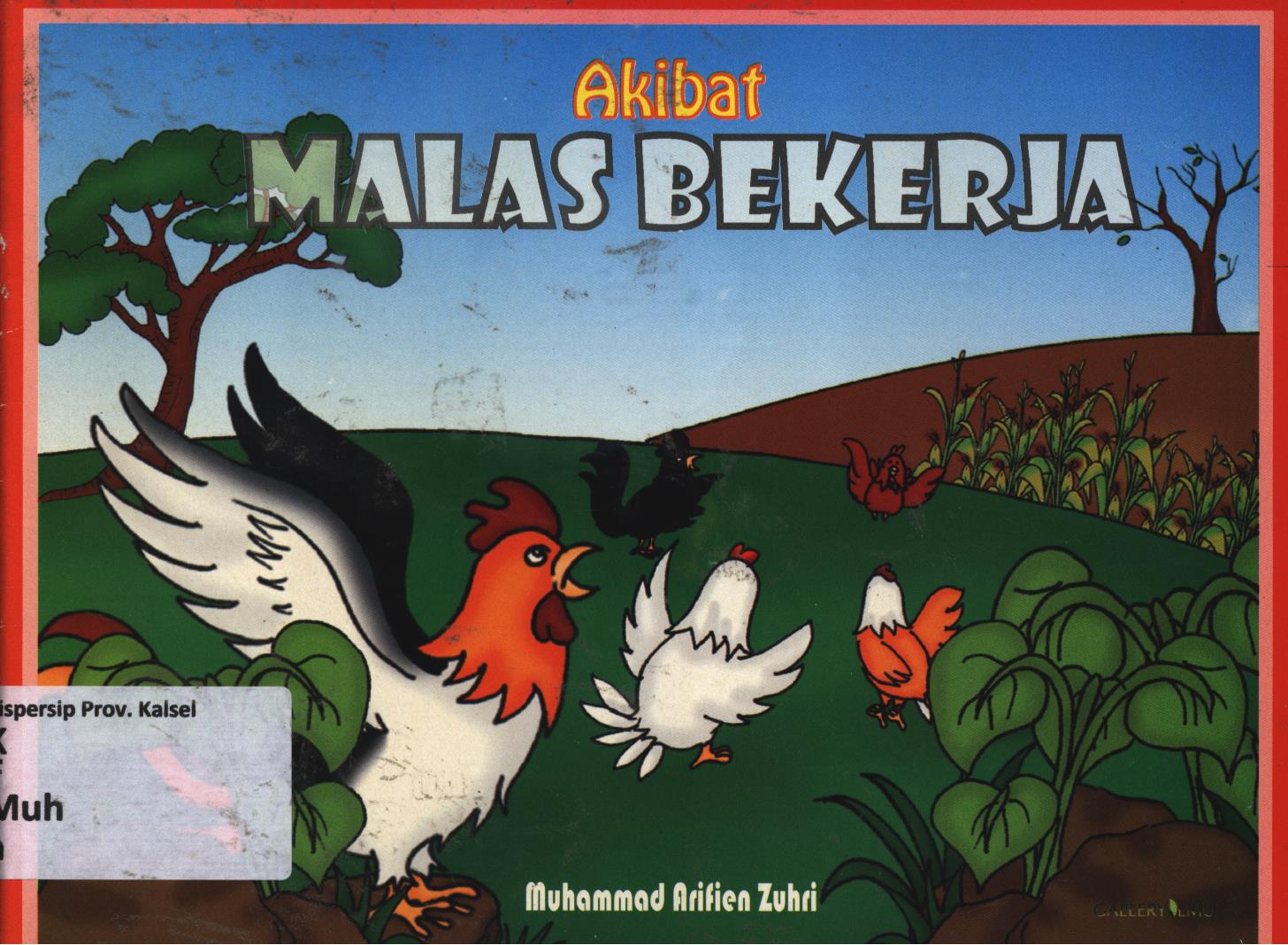 Cover Akibat malas bekerja / Muhammad Arifien Zuhri