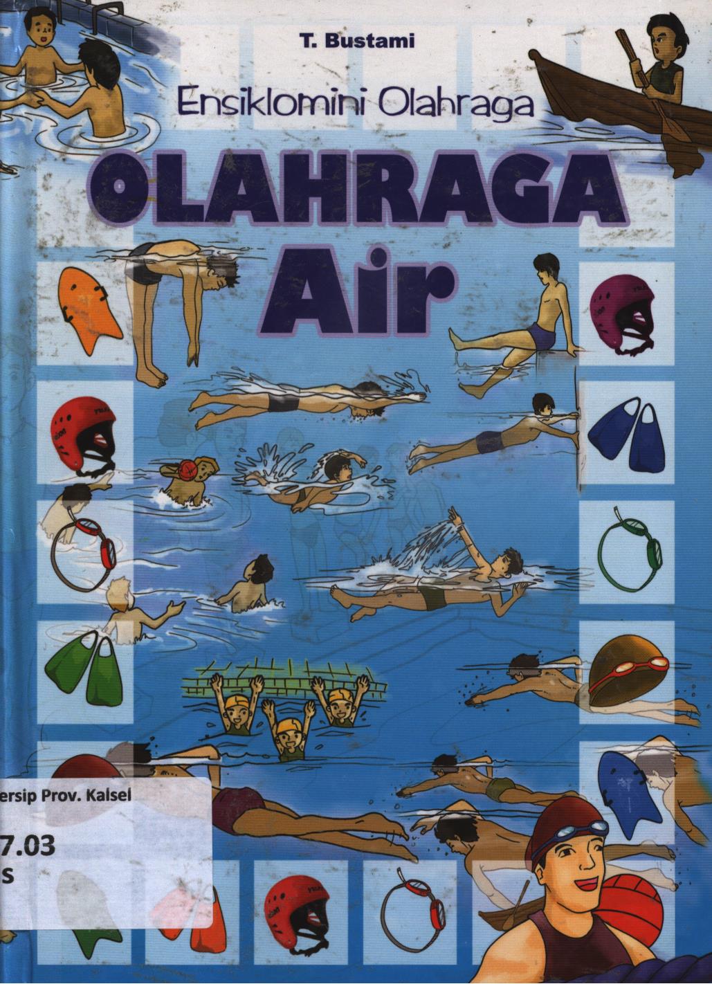 Cover Ensiklomini olahraga :  Olahraga air / Teuku Bustami