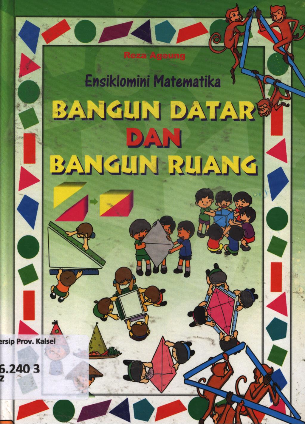 Cover Ensiklomini matematika :  Bangun datar dan bangun ruang / Reza Ageung