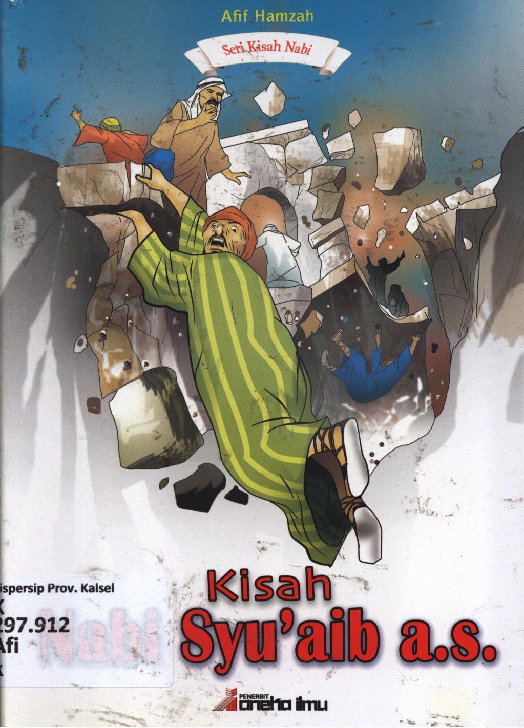 Cover Kisah Nabi Syu'aib a.s / Afif Hamzah ; editor, Yulianawati