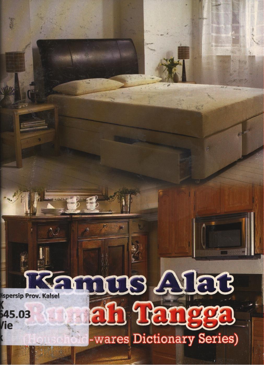 Cover Kamus alat rumah tangga (Household-wares Dictionary Series) / Vievid D.Utami
