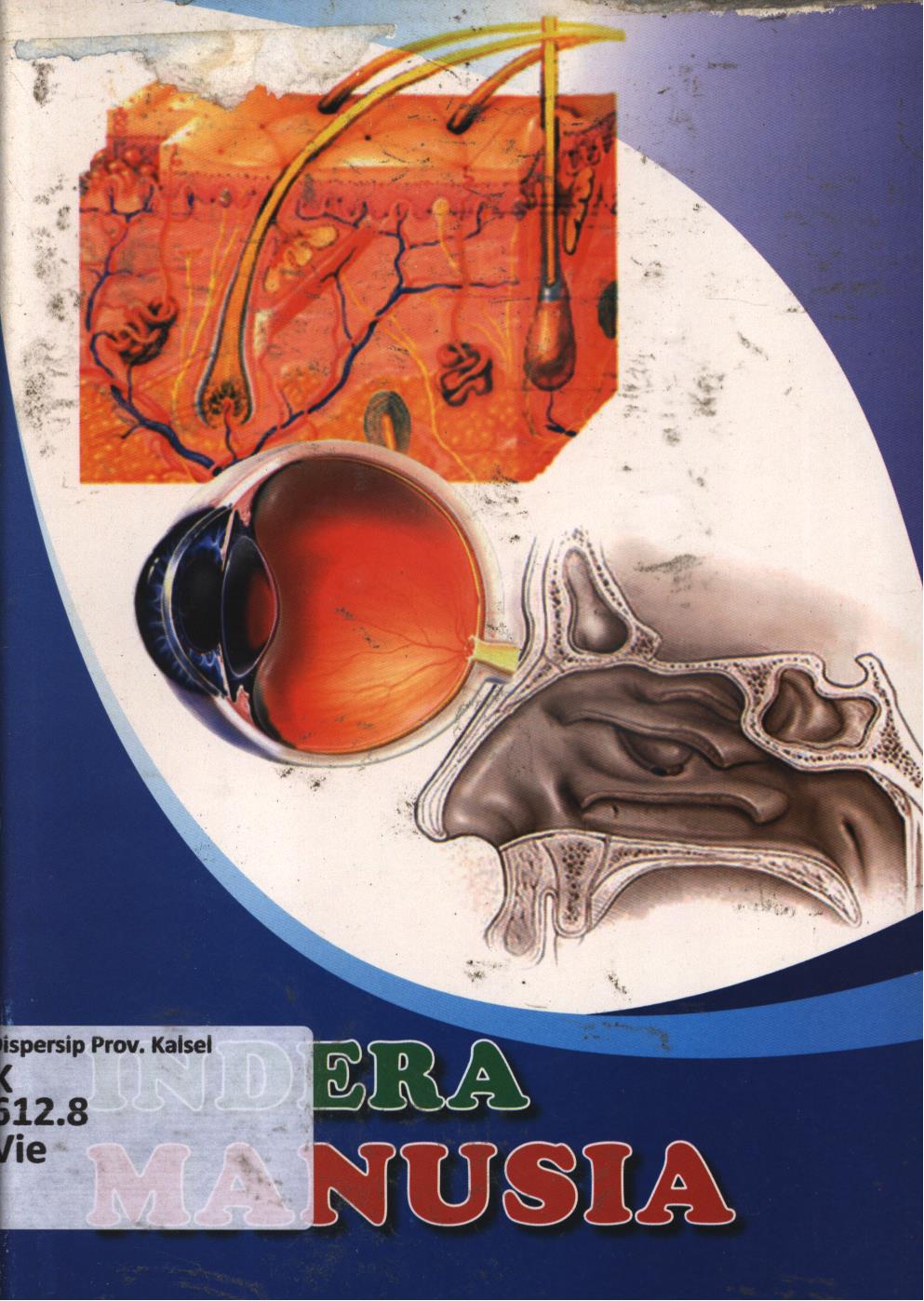 Cover Indera manusia / Vievid D.Utami