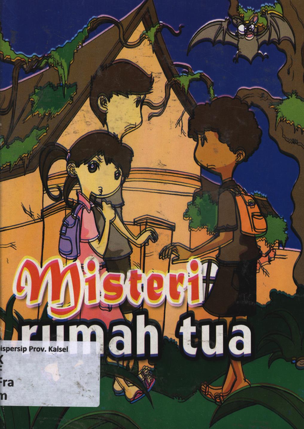 Cover Misteri rumah tua / Frans Theo W.