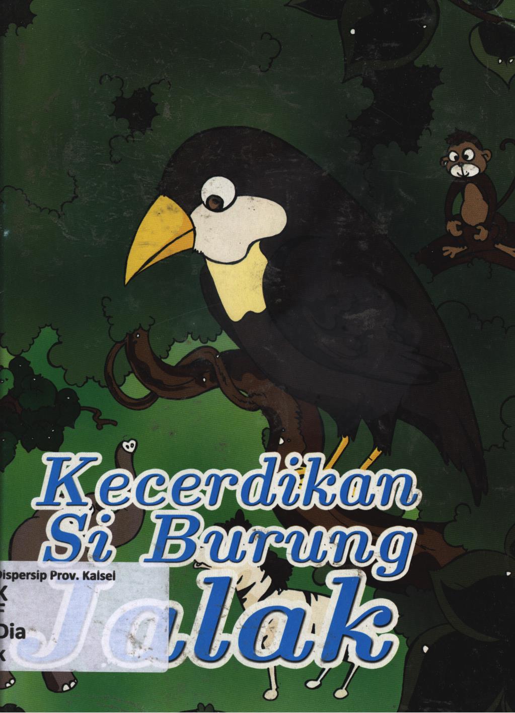 Cover Kecerdikan si burung jalak / Diana