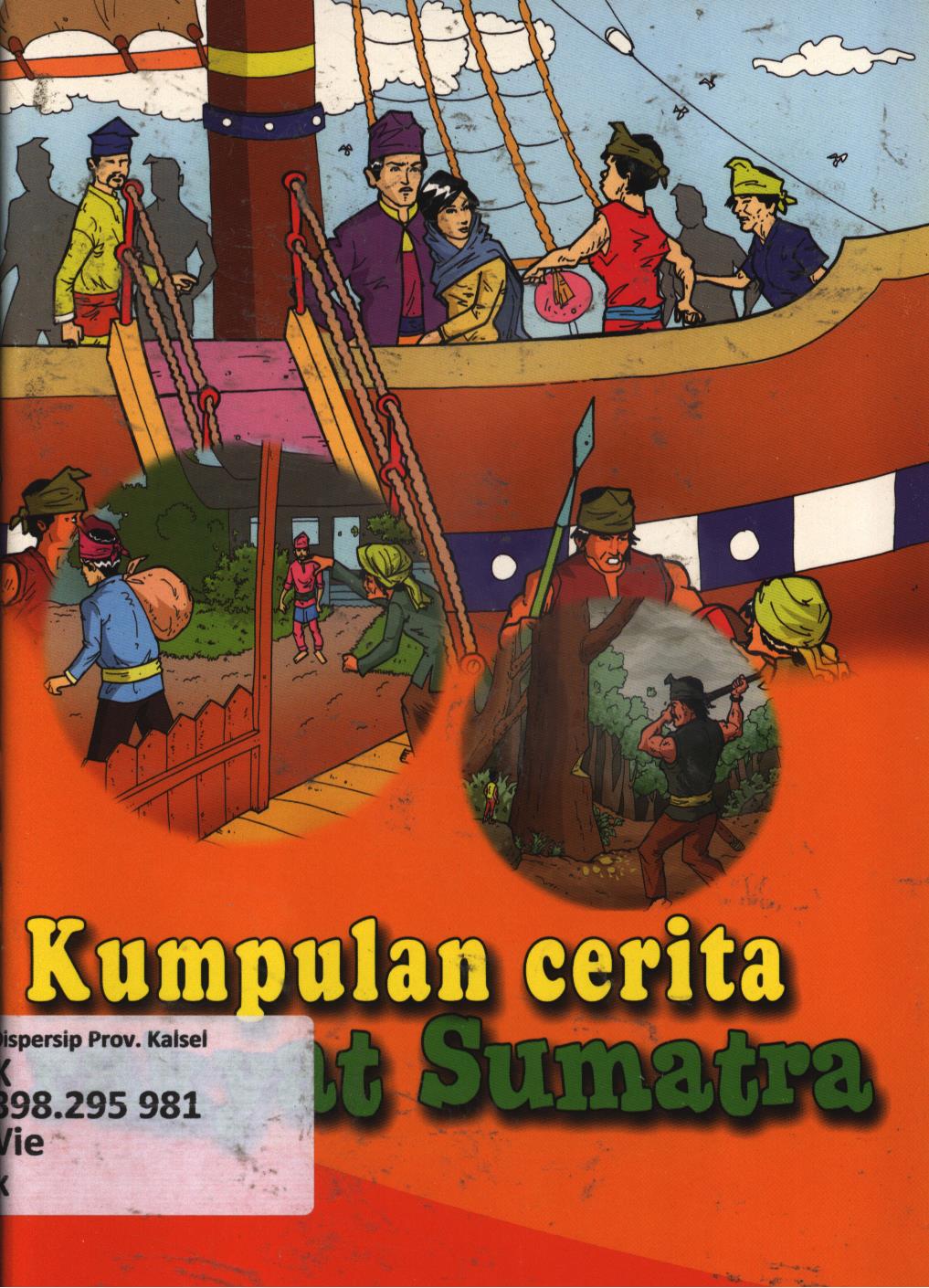 Cover Kumpulan cerita rakyat Sumatra / Vievid D.Utami