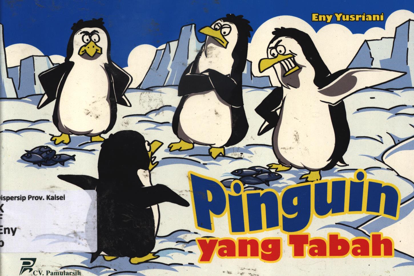 Cover Pinguin yang tabah / Eny Yusriani ; editor, Inung